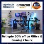 Get up to 60% off on office & gaming chairs
