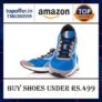 Buy shoes under Rs.499/-